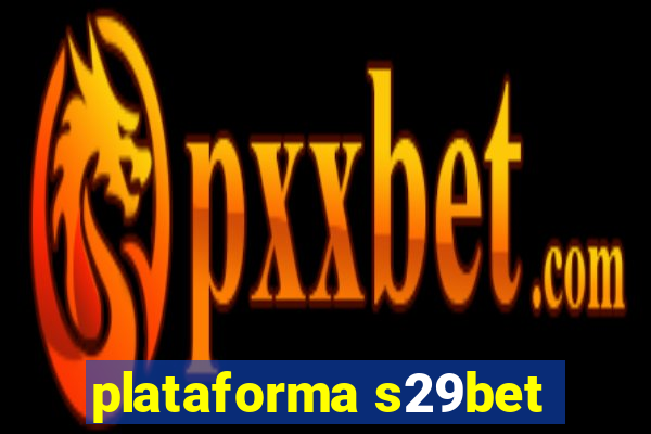 plataforma s29bet